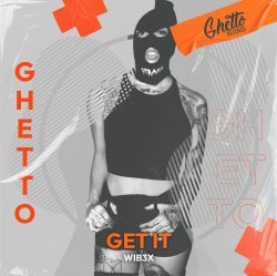 Обложка WIB3X - GET IT