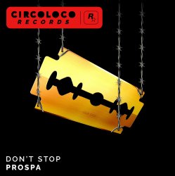 Обложка PROSPA - Don't Stop (Extended Mix)