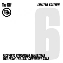 Обложка The KLF - Live From The Lost Continent 2012