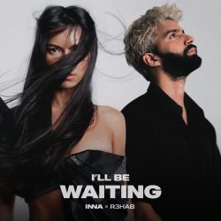 Обложка INNA & R3hab - I'll Be Waiting