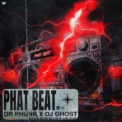 Обложка Dr Phunk & DJ Ghost - Phat Beat (Extended Mix)