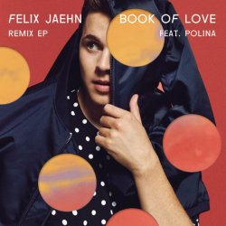 Обложка Felix Jaehn feat. Polina - Book Of Love