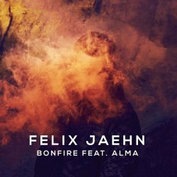Обложка Felix Jaehn feat. Alma - Bonfire