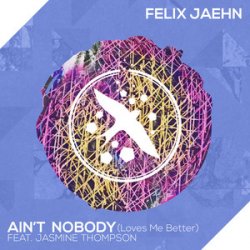 Обложка Felix Jaehn & Jasmine Thompson - Aint Nobody (Loves Me Better)