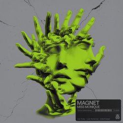 Обложка Miss Monique - Magnet (Original Mix)