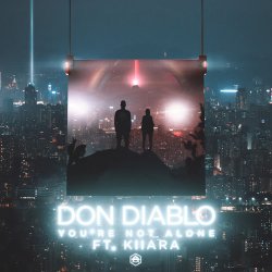 Обложка Don Diablo feat. Kiiara - You're Not Alone