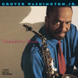 Обложка Grover Washington Jr. - Strawberry Moon