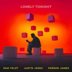 Обложка Sam Feldt - Lonely Tonight (feat. Justin Jesso & Parson James)