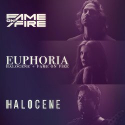 Обложка Halocene & Fame On Fire - Euphoria