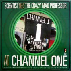 Обложка Scientist Meets Crazy Mad Professor - Kill bwoy dub (Professor bonus)