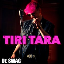 Обложка Dr. SWAG - TIRI TARA