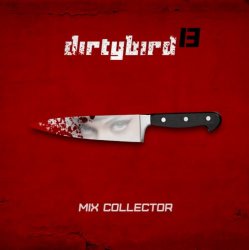 Обложка Dirty Bird 13 - No Longer (Mind-Sex Mix By Freaky Mind)