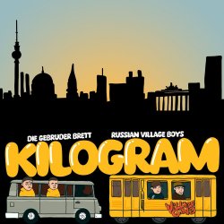 Обложка Russian Village Boys, Die Gebruder Brett - Kilogram