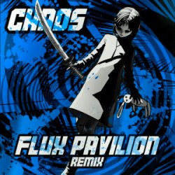 Обложка MUST DIE! - CHAOS (Flux Pavilion Remix)