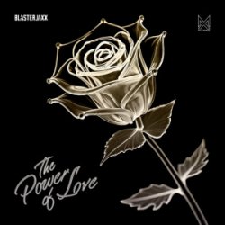 Обложка Blasterjaxx - The Power Of Love