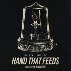 Обложка Halsey & Amy Lee - Hand That Feeds (from The World of John Wick: Ballerina)