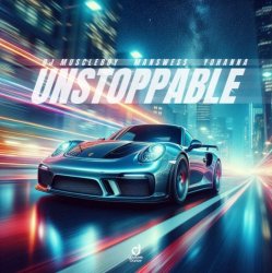 Обложка DJ Muscleboy & Manswess & Yohanna - Unstoppable
