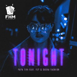 Обложка Papa Tin & Fly & Sasha Fashion - Tonight