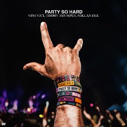 Обложка Vini Vici & Timmy Trumpet & Niklas Dee - Party So Hard