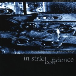 Обложка In Strict Confidence - Prediction (CF Remix By Steffen A. Schuhrke Of Controlled Fusion)