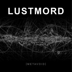Обложка Lustmord - Blood Deep In Dread