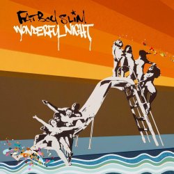 Обложка Fatboy Slim - Wonderful Night