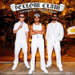 Обложка Yellow Claw & Yung Raja - Killing It