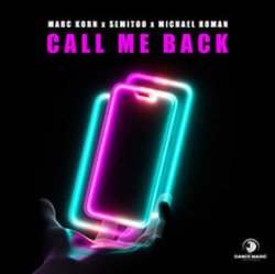 Обложка Marc Korn & Semitoo & Michael Roman - Call Me Back