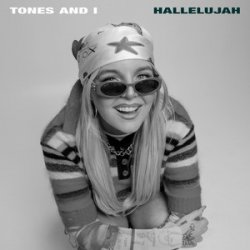 Обложка Tones and I - Hallelujah