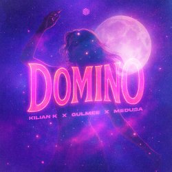 Обложка Kilian K & Gulmee & Medusa - Domino