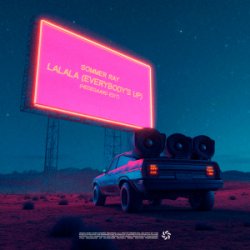 Обложка Sommer Ray - LaLaLa (Everybody’s Up) [HEDEGAARD Edit]