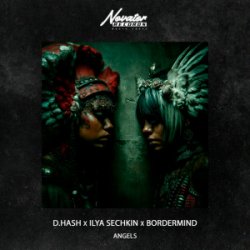 Обложка D.HASH & ILYA SECHKIN & BORDERMIND - Angels
