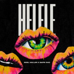 Обложка Noel Holler & Safri Duo - Helele
