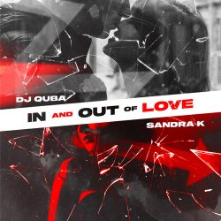 Обложка Dj Quba Feat. Sandra K - In And Out Of Love
