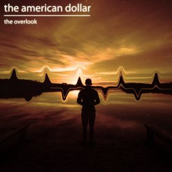 Обложка The American Dollar - Where We Are