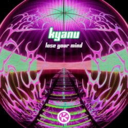 Обложка KYANU - Lose Your Mind