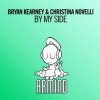 Bryan Kearney & Christina Novelli - By My Side (Extended Mix)