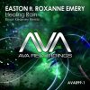 Обложка Easton feat Roxanne Emery - Healing rain (Bryan Kearney Remix) Easton feat Roxanne Emery - Healing rain (Bryan Kearney Remix)