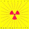 Radioactivity - Radioactivity (William Orbit Hardcore Mix)
