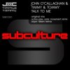 Обложка John O'Callaghan & Timmy & Tommy - Talk To Me (Orjan Nilsen Trance Mix) John O'Callaghan & Timmy & Tommy - Talk To Me (Orjan Nilsen Trance Mix)