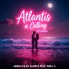 Обложка Adrian & DJ Ramezz & Inna V - Atlantis Is Calling (S.O.S for Love) (Radio Edit) Adrian & DJ Ramezz & Inna V - Atlantis Is Calling (S.O.S for Love) (Radio Edit)