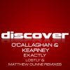 John O'Callaghan And Bryan Kearney - Exactly