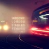 Subsonic Voodoo - All The Locks Off