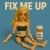 Cover Borgore - FIX ME UP