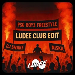Обложка DJ SNAKE & NISKA - PSG BOYZ FREESTYLE