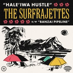 Обложка The Surfrajettes - Hale'iwa Hustle