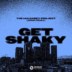Обложка Ian Carey Project - Get Shaky (GRMR Remix)