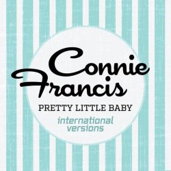 Обложка Connie Francis - Pretty Little Baby (Dj Dark Remix)