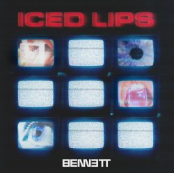 Обложка BENNETT - Iced Lips