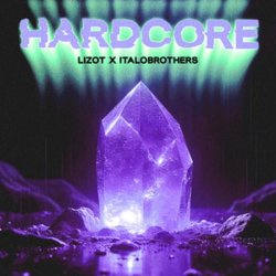 Обложка LIZOT & ItaloBrothers - HARDCORE